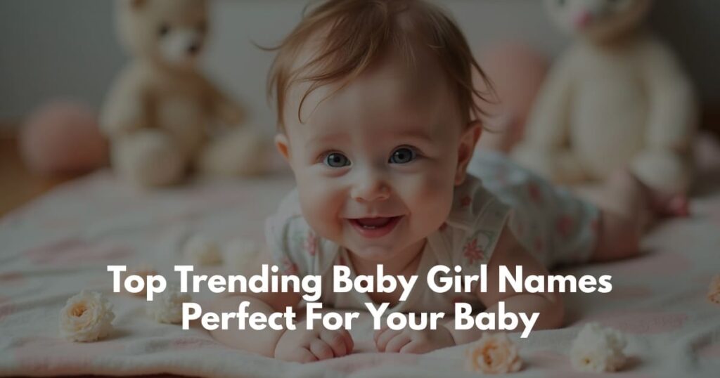 Trending-Baby-Girl-Names