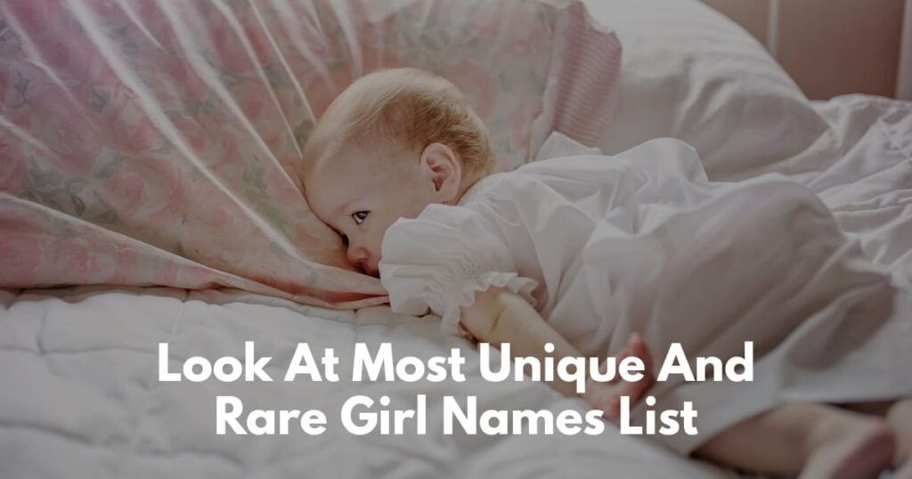 most-unique-and-rare-girl-names-list